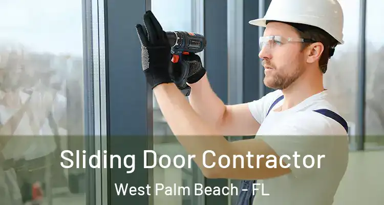  Sliding Door Contractor West Palm Beach - FL