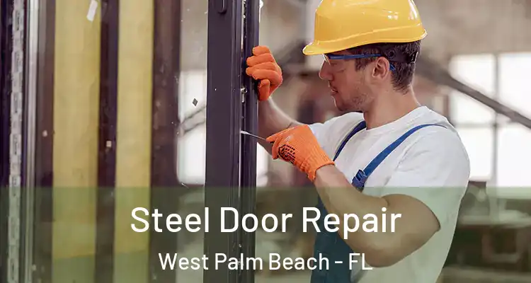  Steel Door Repair West Palm Beach - FL